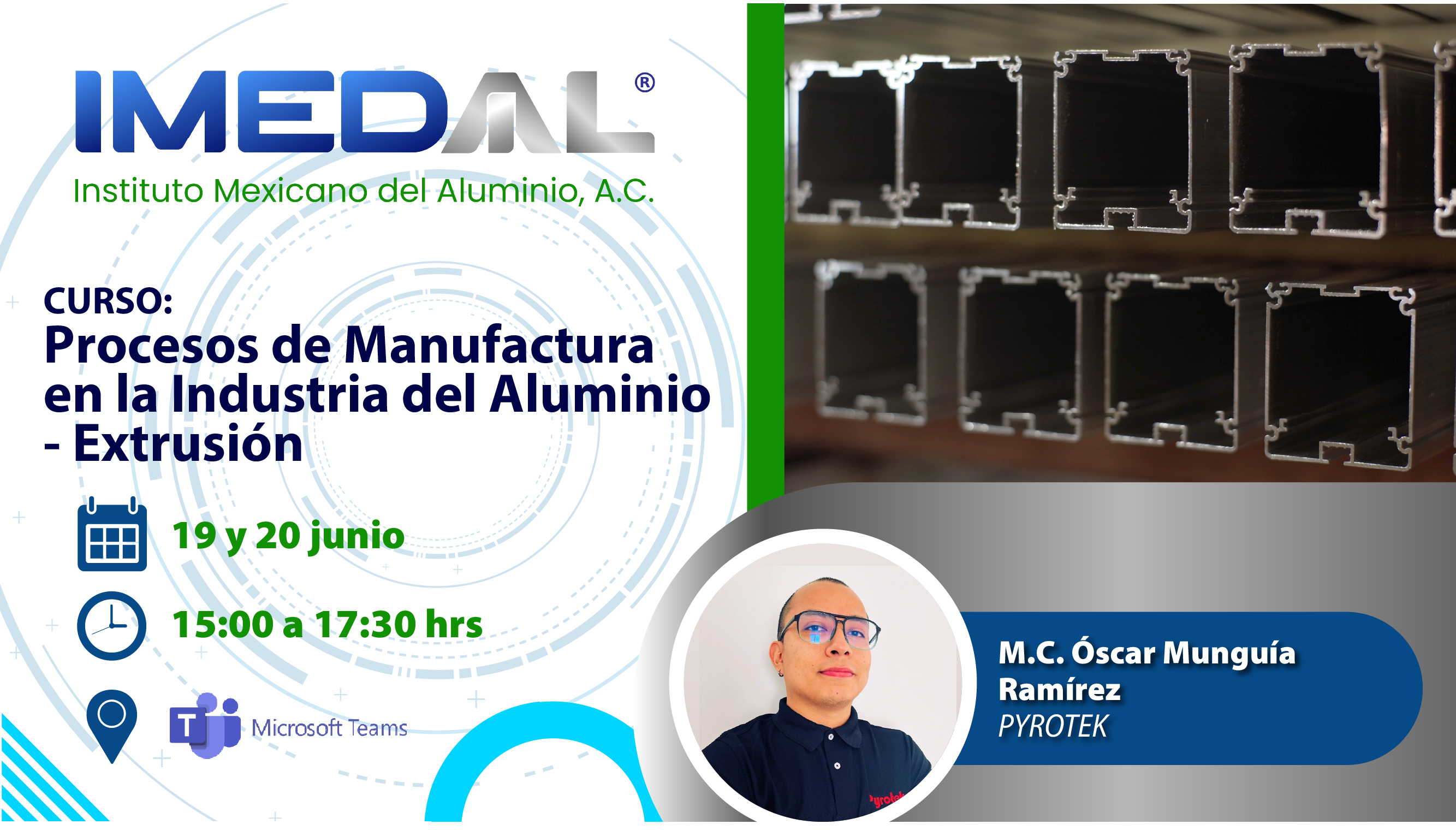 Curso: Procesos de Manufactura en la Industria del Aluminio - Extrusión